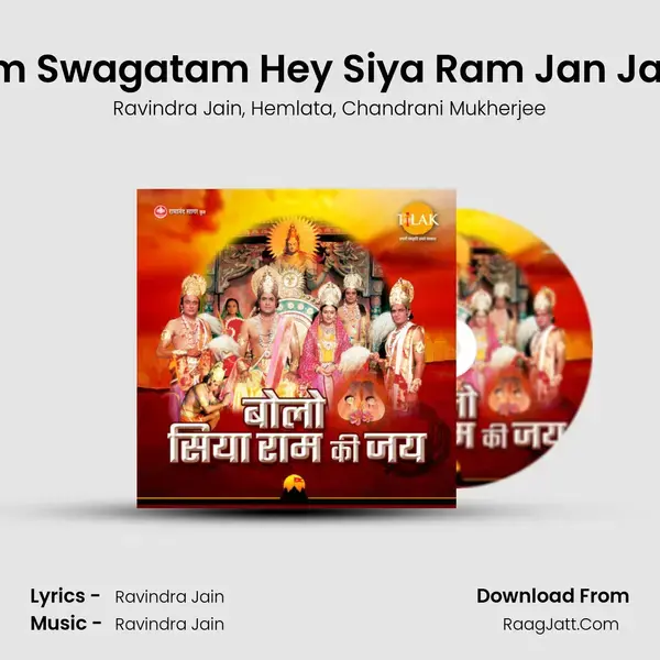 Swagatam Swagatam Hey Siya Ram Jan Jan Ke Pran mp3 song