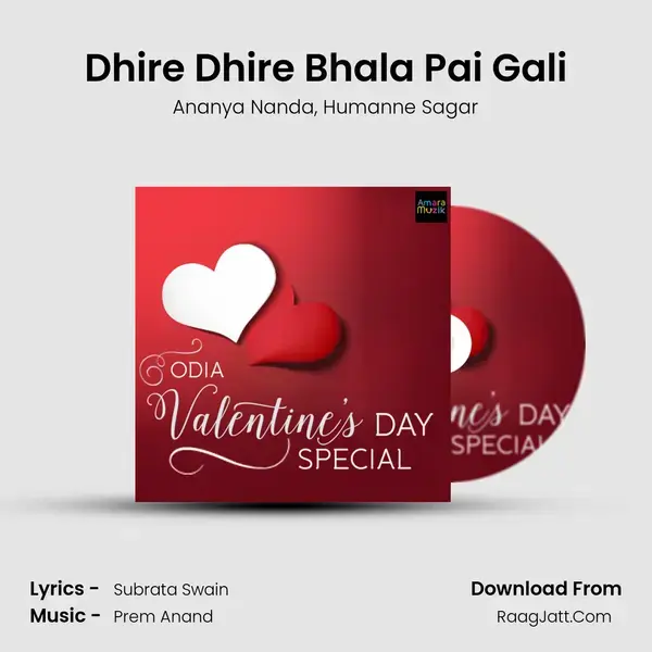 Dhire Dhire Bhala Pai Gali Song mp3 | Ananya Nanda