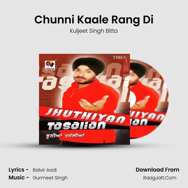 Chunni Kaale Rang Di Song mp3 | Kuljeet Singh Bitta