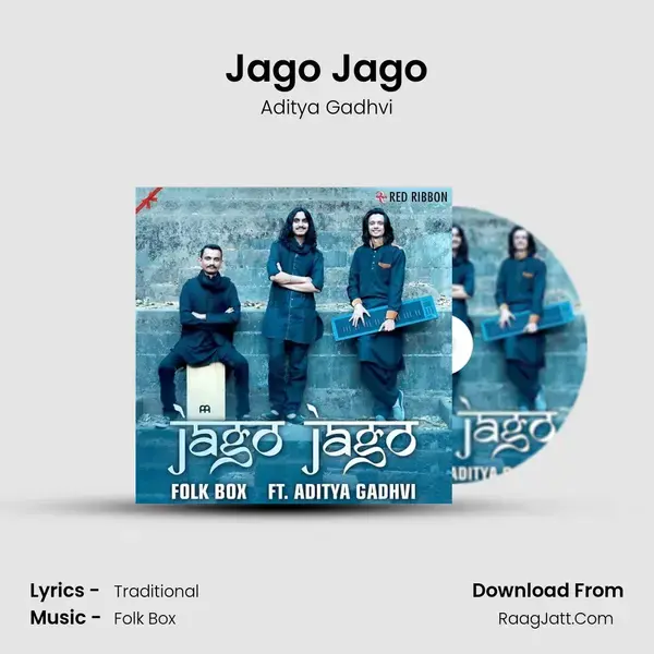 Jago Jago Song mp3 | Aditya Gadhvi