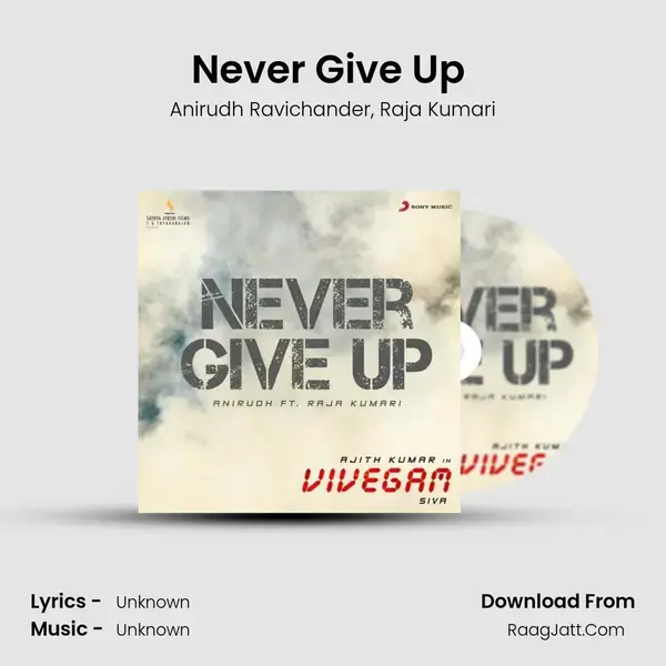 Never Give Up (From Vivegam) mp3 song