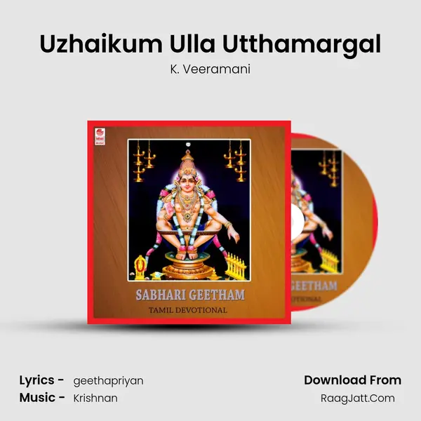 Uzhaikum Ulla Utthamargal mp3 song