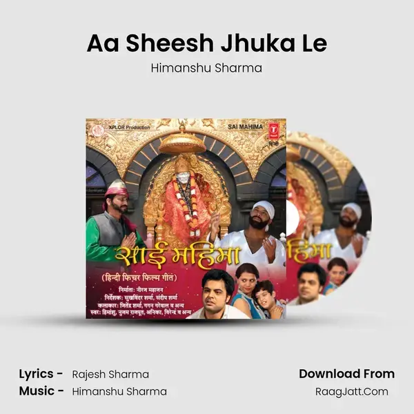 Aa Sheesh Jhuka Le Song mp3 | Himanshu Sharma