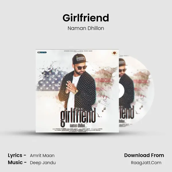 Girlfriend Song mp3 | Naman Dhillon