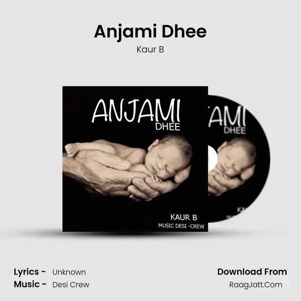 Anjami Dhee Song mp3 | Kaur B