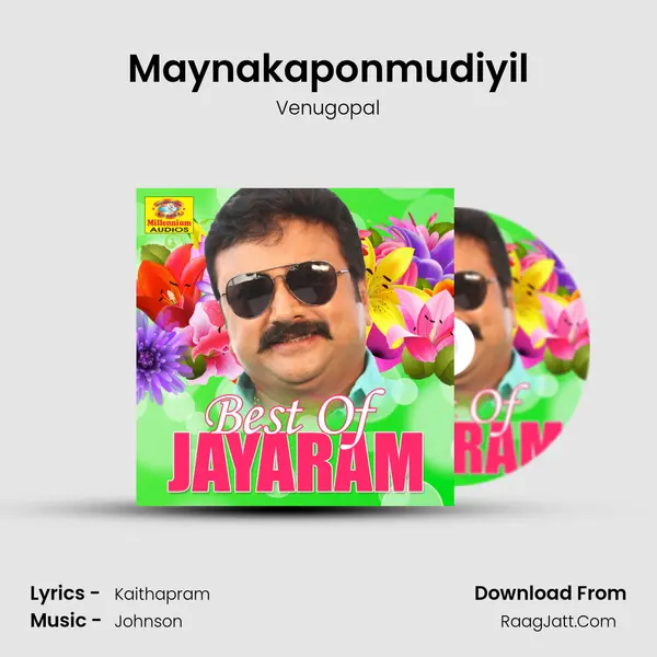 Maynakaponmudiyil Song mp3 | Venugopal