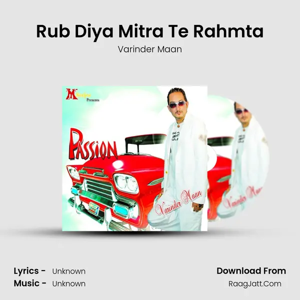 Rub Diya Mitra Te Rahmta Song mp3 | Varinder Maan