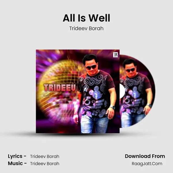 All Is Well Song mp3 | Trideev Borah