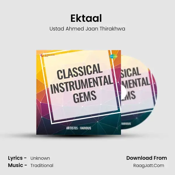 Ektaal (Tabla) Song mp3 | Ustad Ahmed Jaan Thirakhwa