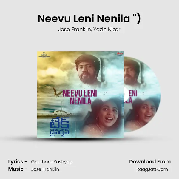 Neevu Leni Nenila (From Take Diversion (Telugu)) mp3 song