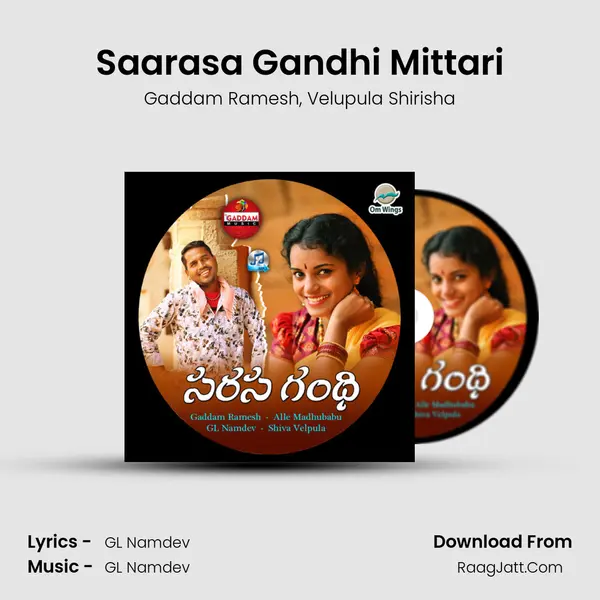 Saarasa Gandhi Mittari mp3 song