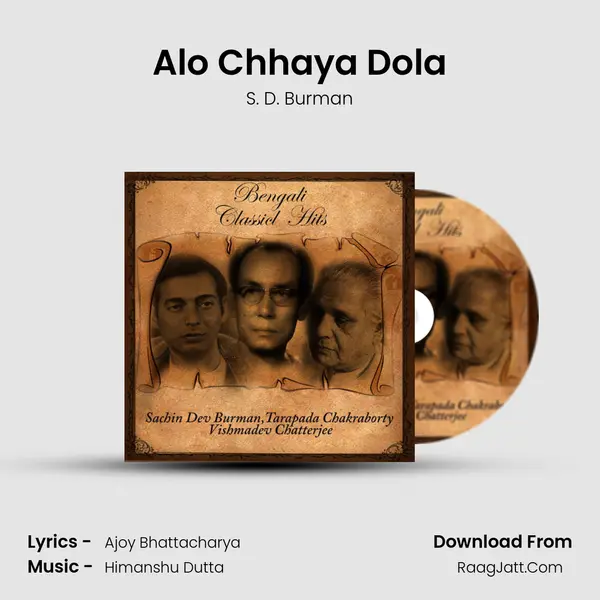 Alo Chhaya Dola Song mp3 | S. D. Burman