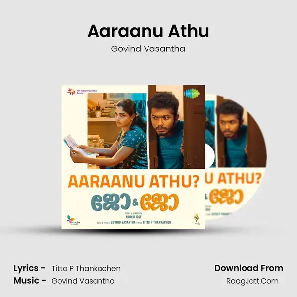 Aaraanu Athu - Jo And Jo - Govind Vasantha