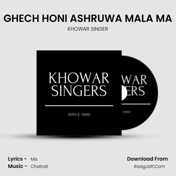 GHECH HONI ASHRUWA MALA MA mp3 song