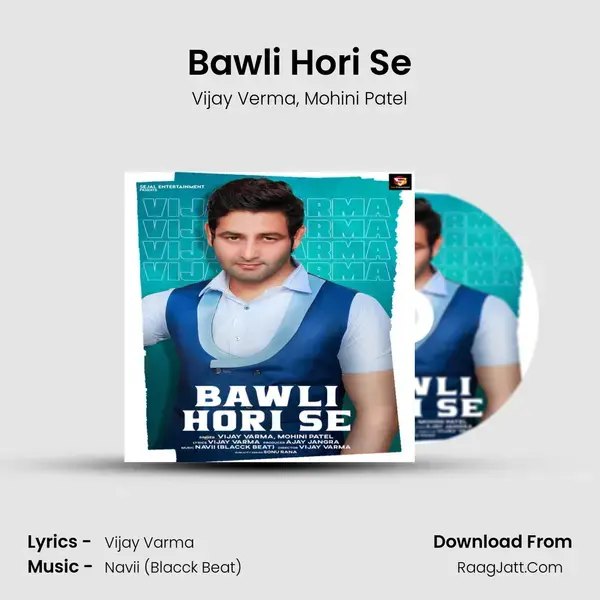 Bawli Hori Se mp3 song