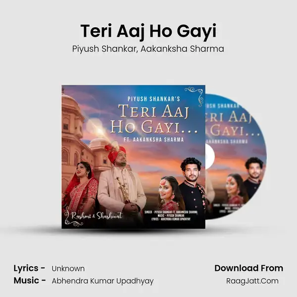 Teri Aaj Ho Gayi mp3 song