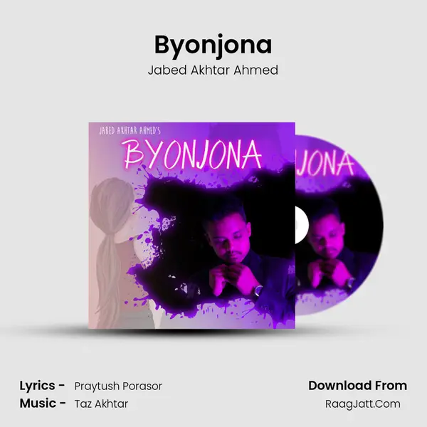 Byonjona - Jabed Akhtar Ahmed