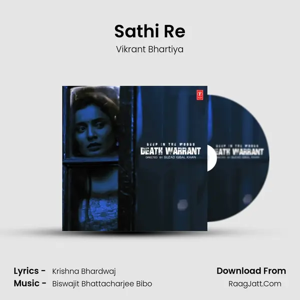 Sathi Re mp3 song