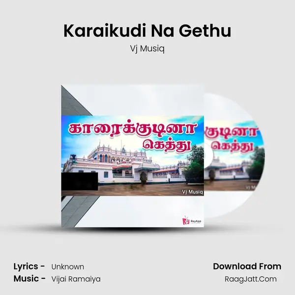 Karaikudi Na Gethu - Vj Musiq