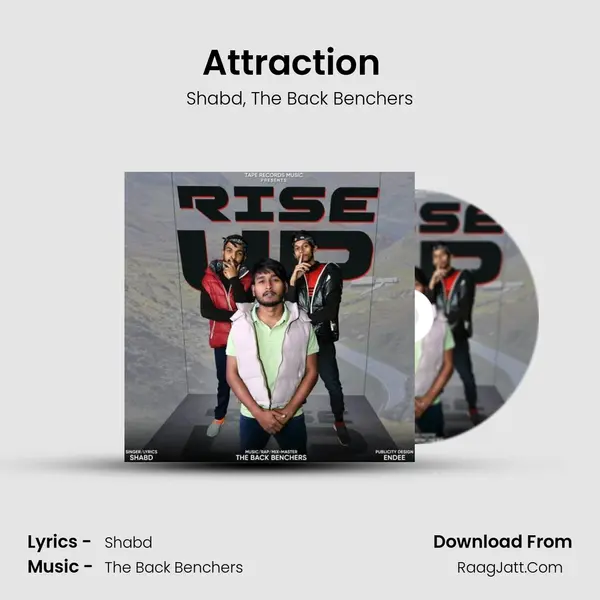 Attraction  ( Featuring The Back Benchers) mp3 song