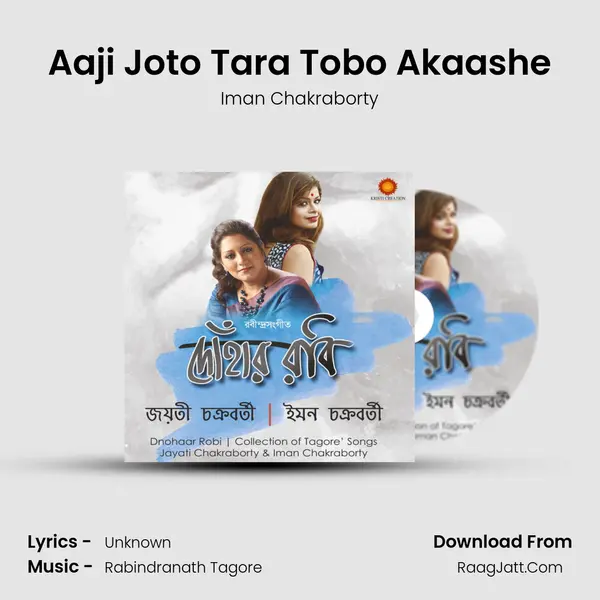 Aaji Joto Tara Tobo Akaashe mp3 song