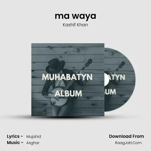 ma waya mp3 song