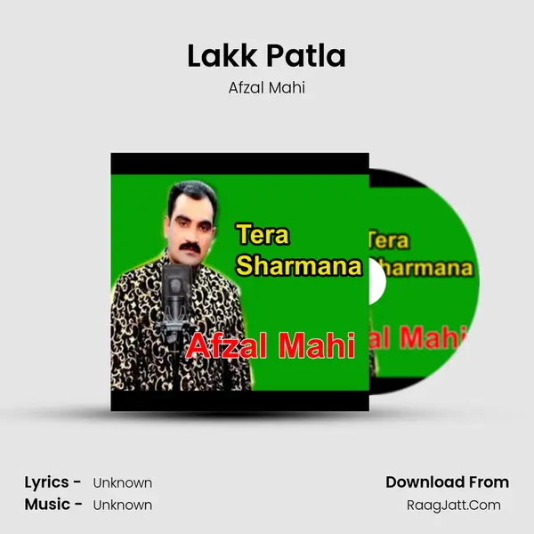 Lakk Patla Song mp3 | Afzal Mahi