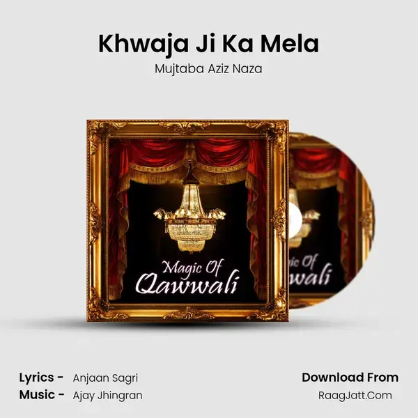 Khwaja Ji Ka Mela mp3 song