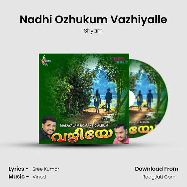 Nadhi Ozhukum Vazhiyalle mp3 song