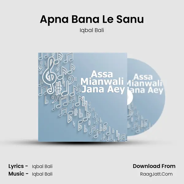 Apna Bana Le Sanu mp3 song