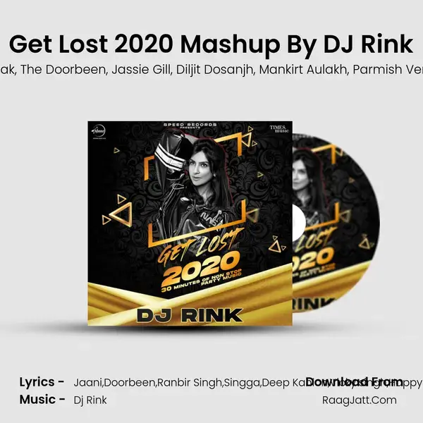 Get Lost 2020 Mashup By DJ Rink mp3 song