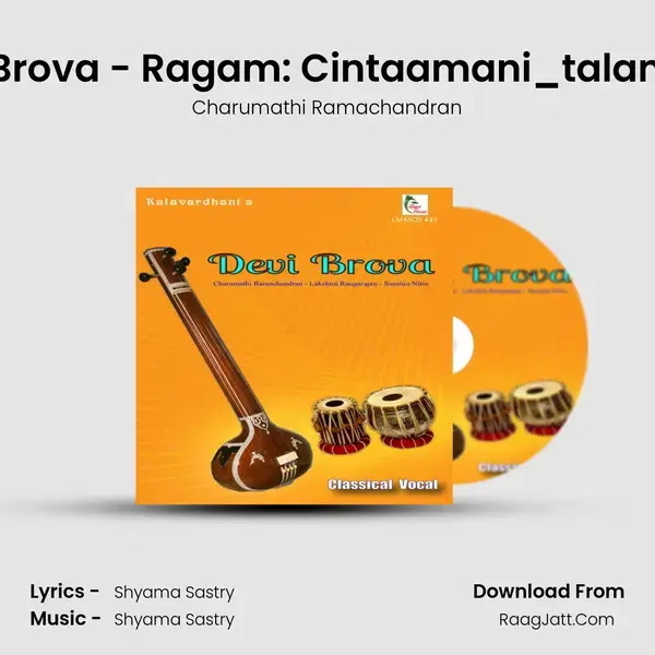 Devi Brova - Ragam: Cintaamani_talam: Adi mp3 song