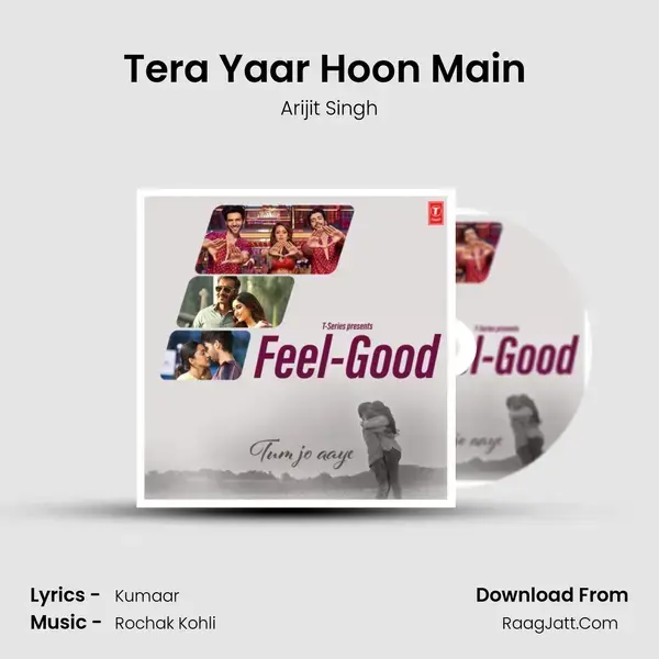 Tera Yaar Hoon Main (From 