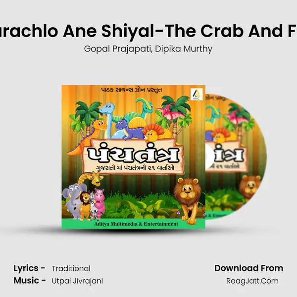 Karachlo Ane Shiyal-The Crab And Fox mp3 song