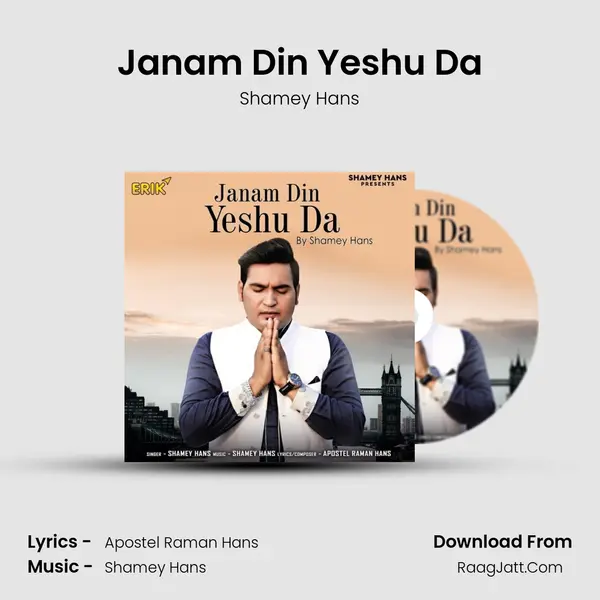 Janam Din Yeshu Da Song mp3 | Shamey Hans