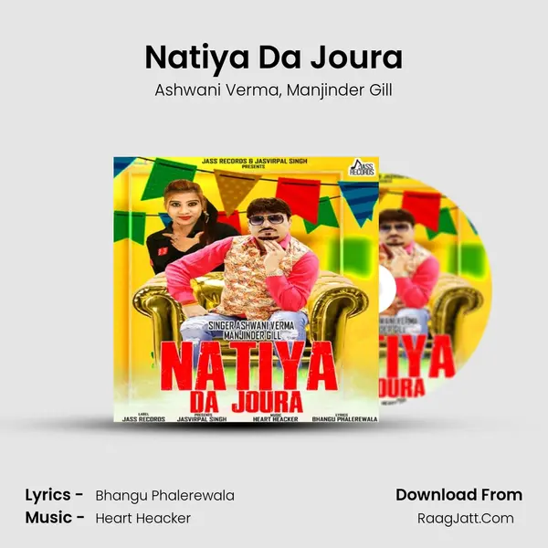 Natiya Da Joura Song mp3 | Ashwani Verma