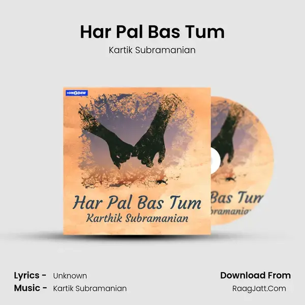 Har Pal Bas Tum mp3 song