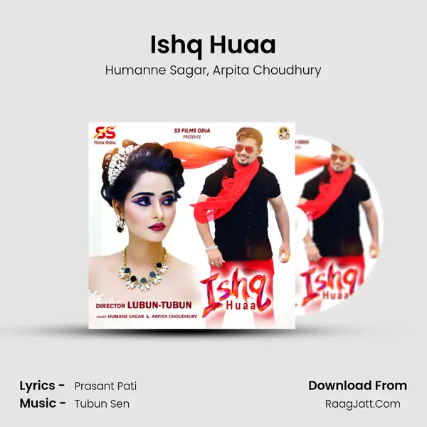 Ishq Huaa - Humanne Sagar