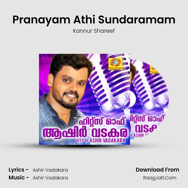 Pranayam Athi Sundaramam Song mp3 | Kannur Shareef