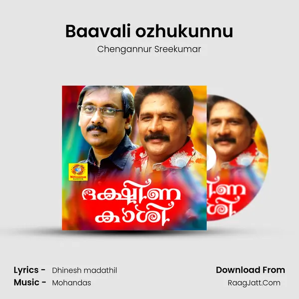 Baavali ozhukunnu Song mp3 | Chengannur Sreekumar