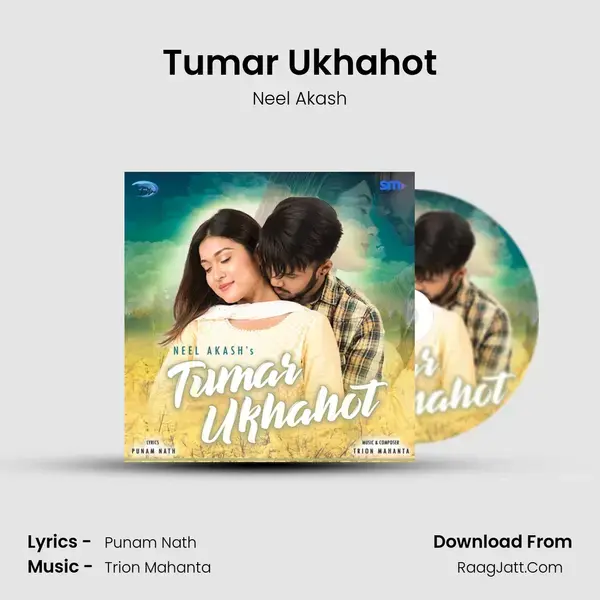 Tumar Ukhahot - Neel Akash