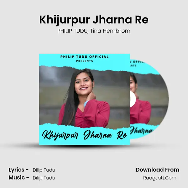 Khijurpur Jharna Re mp3 song