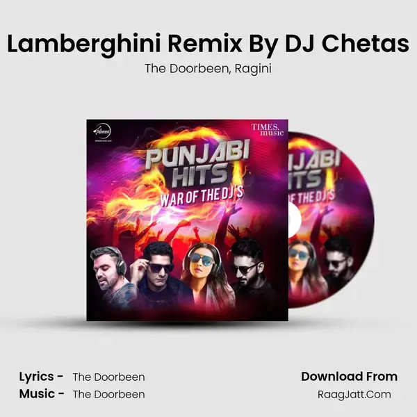 Lamberghini Remix By DJ Chetas mp3 song