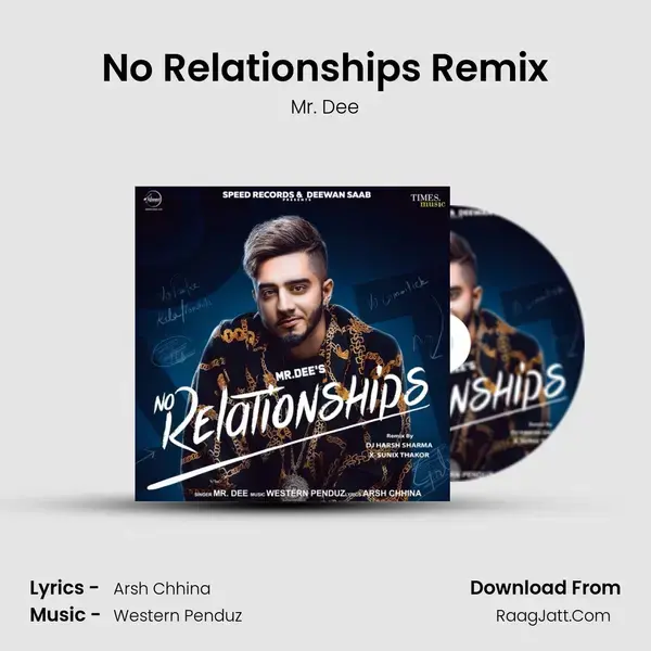 No Relationships Remix mp3 song