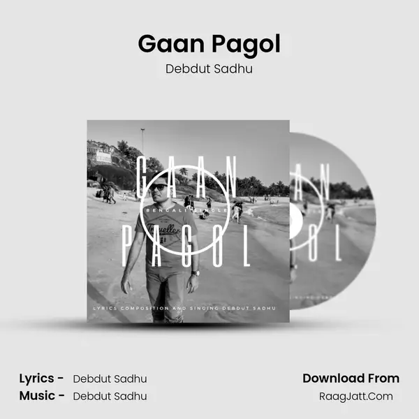 Gaan Pagol mp3 song