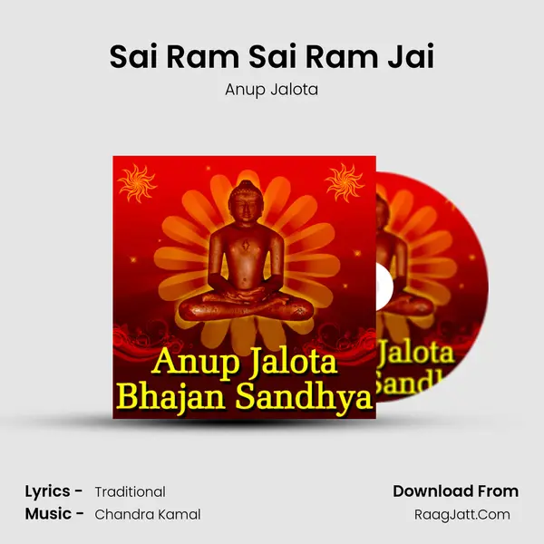 Sai Ram Sai Ram Jai Song mp3 | Anup Jalota