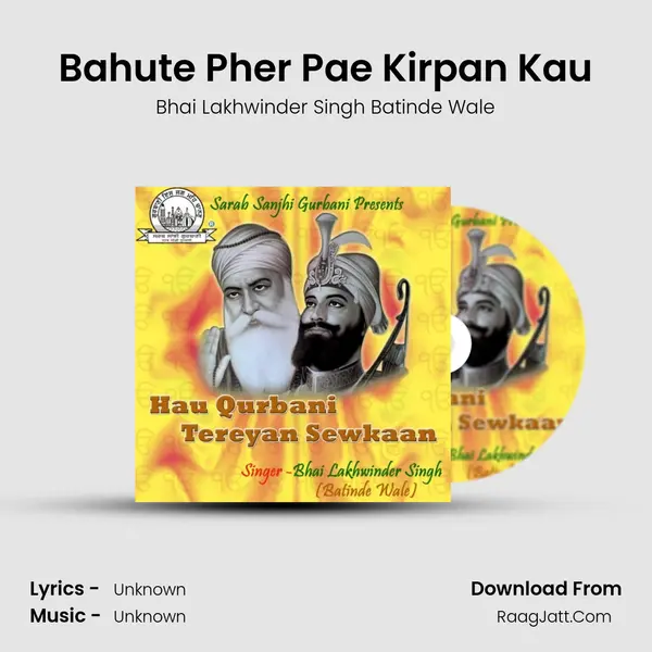 Bahute Pher Pae Kirpan Kau mp3 song