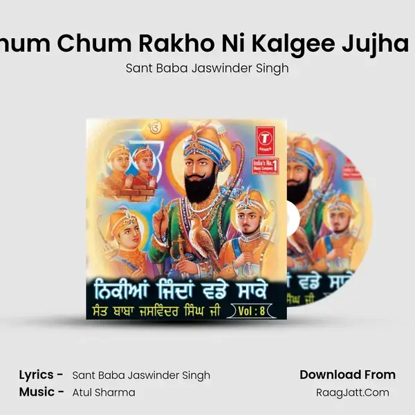 Chum Chum Rakho Ni Kalgee Jujha Di mp3 song