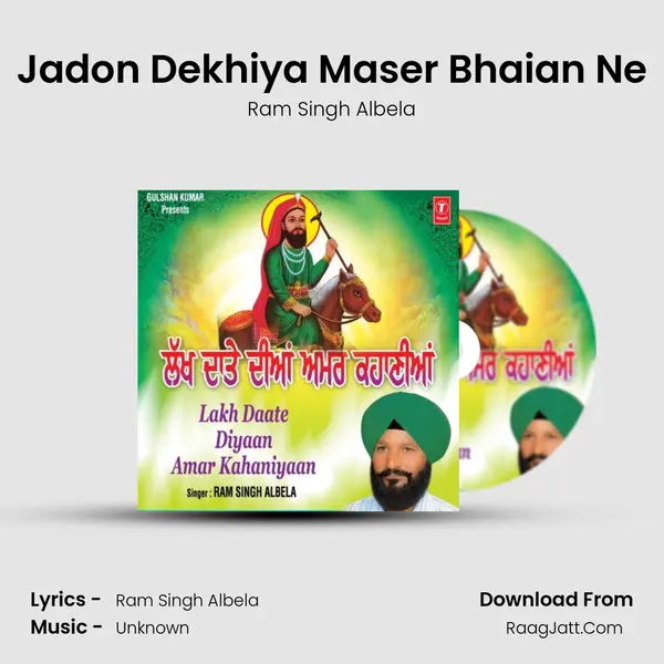 Jadon Dekhiya Maser Bhaian Ne Song mp3 | Ram Singh Albela