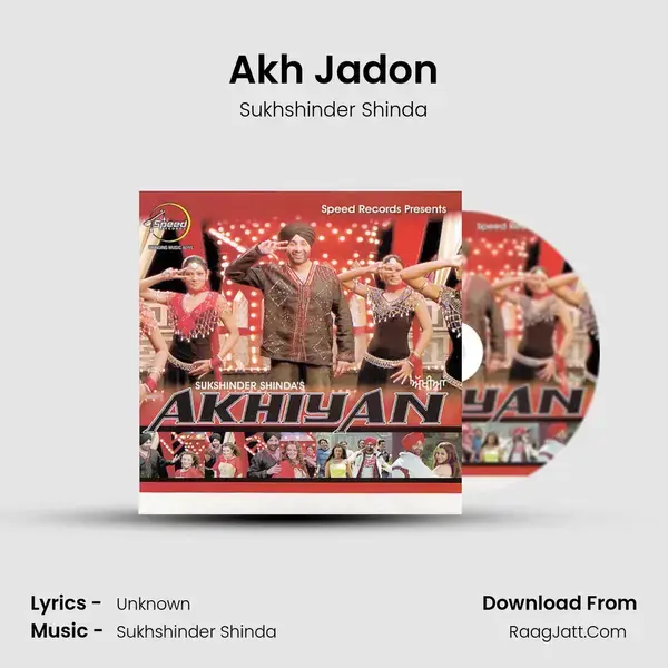 Akh Jadon Song mp3 | Sukhshinder Shinda